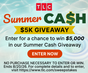 TLC $5K Summer Cash Giveaway